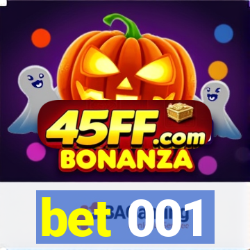 bet 001